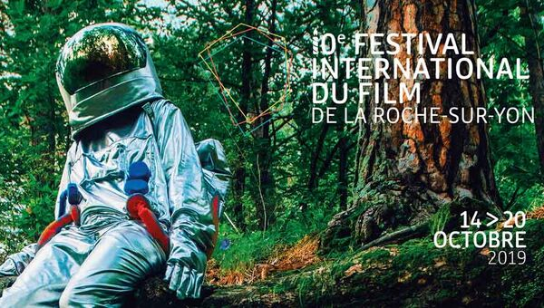 10è édition du Festival International du Film de la Roche-sur-Yon 2019 jeu concours